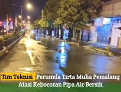 Perumda air minum Tirta mulya Pemalang atasi kebocoran pipa Dengan Cepat