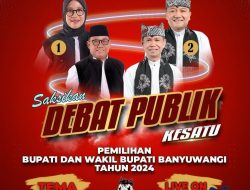 “Debat Publik Kesatu” Cabup–Cawabup Banyuwangi Digelar Malam Ini