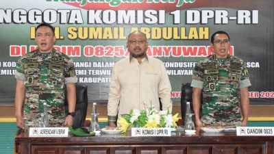 Kunjungan Kerja Anggota Komisi l DPR RI Ir. H. Sumail Abdullah di Kodim 0825/Banyuwangi